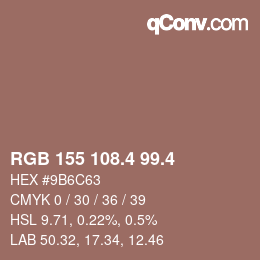カラーコード: RGB 155 108.4 99.4 | qconv.com