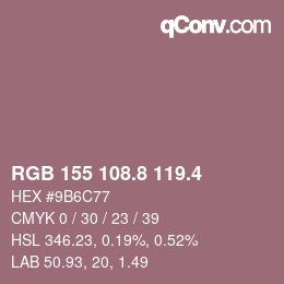 カラーコード: RGB 155 108.8 119.4 | qconv.com