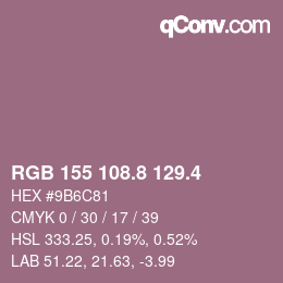 カラーコード: RGB 155 108.8 129.4 | qconv.com