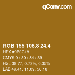 カラーコード: RGB 155 108.8 24.4 | qconv.com
