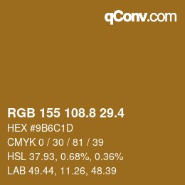 カラーコード: RGB 155 108.8 29.4 | qconv.com
