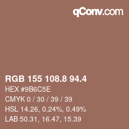 カラーコード: RGB 155 108.8 94.4 | qconv.com