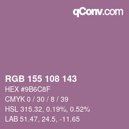 颜色代码: RGB 155 108 143 | qconv.com