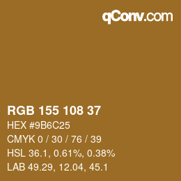 カラーコード: RGB 155 108 37 | qconv.com