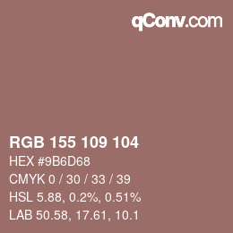 Color code: RGB 155 109 104 | qconv.com