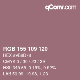カラーコード: RGB 155 109 120 | qconv.com