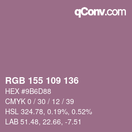 カラーコード: RGB 155 109 136 | qconv.com