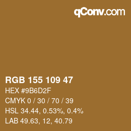 Farbcode: RGB 155 109 47 | qconv.com