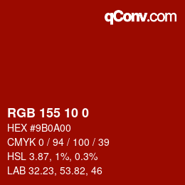 Color code: RGB 155 10 0 | qconv.com