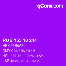 カラーコード: RGB 155 10 244 | qconv.com