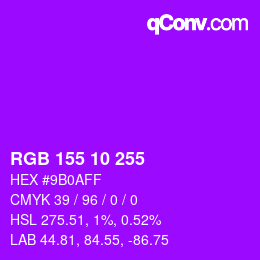 颜色代码: RGB 155 10 255 | qconv.com