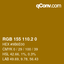 カラーコード: RGB 155 110.2 0 | qconv.com