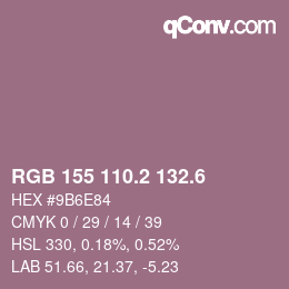 カラーコード: RGB 155 110.2 132.6 | qconv.com