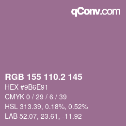 カラーコード: RGB 155 110.2 145 | qconv.com
