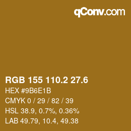 カラーコード: RGB 155 110.2 27.6 | qconv.com