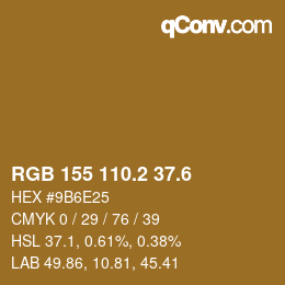 カラーコード: RGB 155 110.2 37.6 | qconv.com