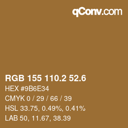 カラーコード: RGB 155 110.2 52.6 | qconv.com