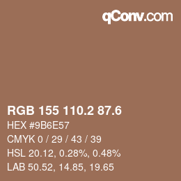 カラーコード: RGB 155 110.2 87.6 | qconv.com
