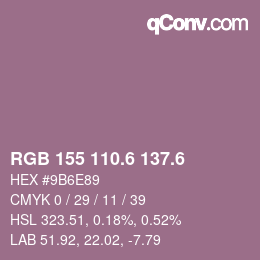 カラーコード: RGB 155 110.6 137.6 | qconv.com