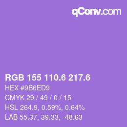 カラーコード: RGB 155 110.6 217.6 | qconv.com