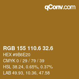 カラーコード: RGB 155 110.6 32.6 | qconv.com