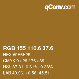 カラーコード: RGB 155 110.6 37.6 | qconv.com