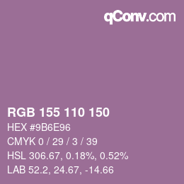 カラーコード: RGB 155 110 150 | qconv.com