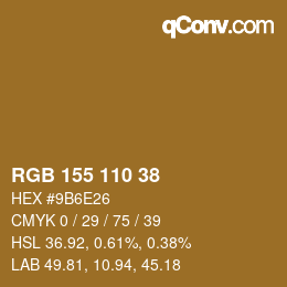 カラーコード: RGB 155 110 38 | qconv.com