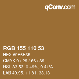 カラーコード: RGB 155 110 53 | qconv.com