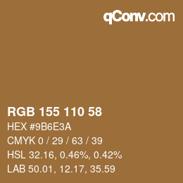 カラーコード: RGB 155 110 58 | qconv.com