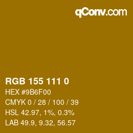 カラーコード: RGB 155 111 0 | qconv.com