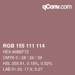 颜色代码: RGB 155 111 114 | qconv.com