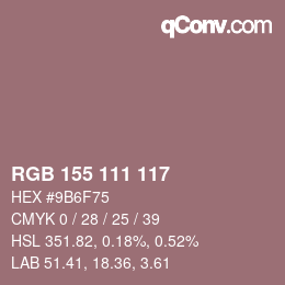 Color code: RGB 155 111 117 | qconv.com
