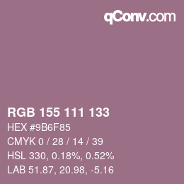 颜色代码: RGB 155 111 133 | qconv.com