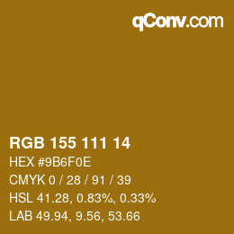 颜色代码: RGB 155 111 14 | qconv.com