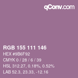 颜色代码: RGB 155 111 146 | qconv.com