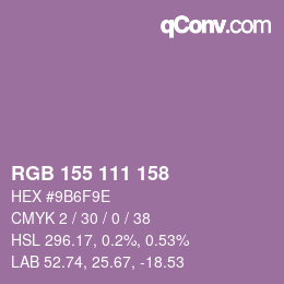 カラーコード: RGB 155 111 158 | qconv.com