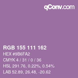 カラーコード: RGB 155 111 162 | qconv.com