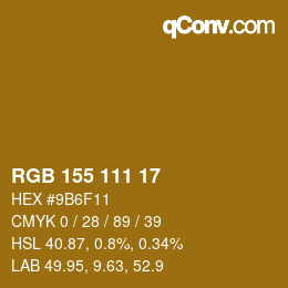 カラーコード: RGB 155 111 17 | qconv.com