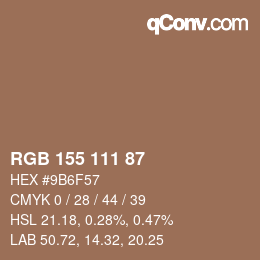 颜色代码: RGB 155 111 87 | qconv.com