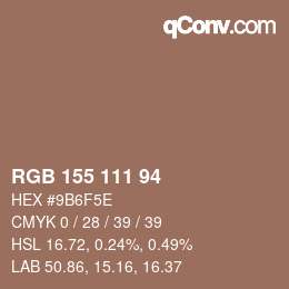 Color code: RGB 155 111 94 | qconv.com