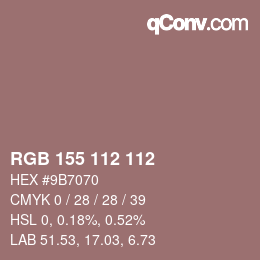 カラーコード: RGB 155 112 112 | qconv.com