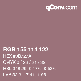 カラーコード: RGB 155 114 122 | qconv.com