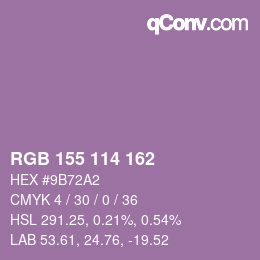 カラーコード: RGB 155 114 162 | qconv.com