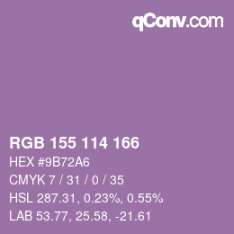 カラーコード: RGB 155 114 166 | qconv.com
