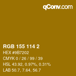 カラーコード: RGB 155 114 2 | qconv.com