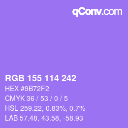 カラーコード: RGB 155 114 242 | qconv.com