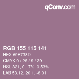Farbcode: RGB 155 115 141 | qconv.com