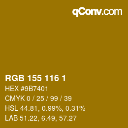 カラーコード: RGB 155 116 1 | qconv.com