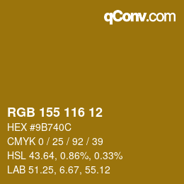 Color code: RGB 155 116 12 | qconv.com
